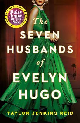 SEVEN HUSBANDS OF EVELYN HUGO /P