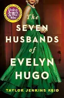 SEVEN HUSBANDS OF EVELYN HUGO /P