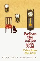 BEFORE COFFEE GETS COLD 2: TALES FROM CAFE